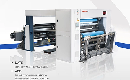 Meet Us at Vietnam Print & Pack 2025!!! See Advanced Slitting & Sheeting Solutions (Booth A418)